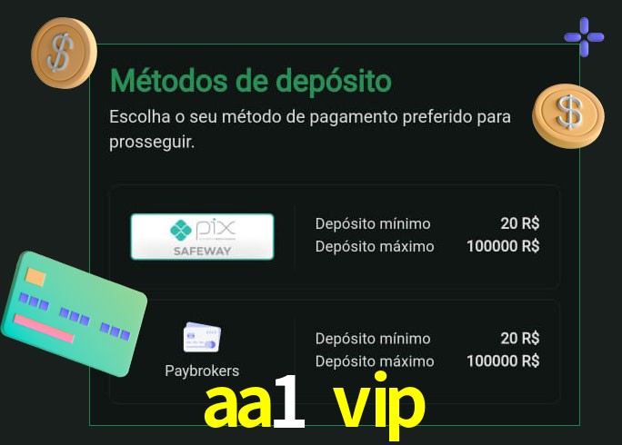 O cassino aa1 vip oferece uma grande variedade de métodos de pagamento