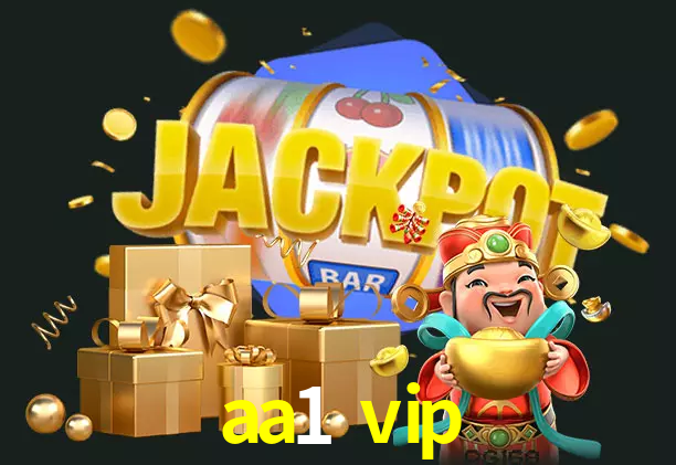 aa1 vip bet